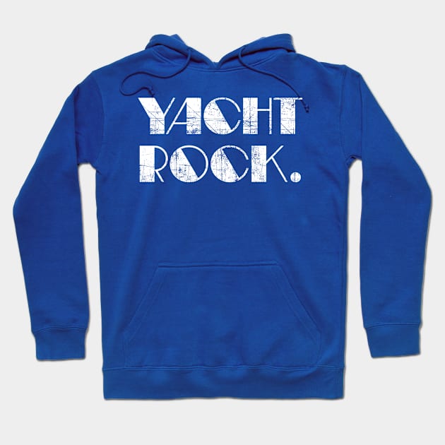 YACHT ROCK /// Retro Faded-Style Typography Design Hoodie by DankFutura